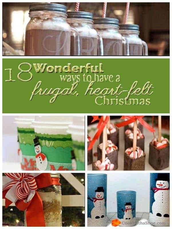 18 wonderful ways to have a frugal heartfelt christmas