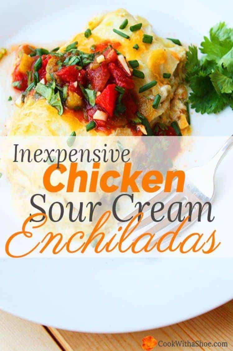 Inexpensive Sour Cream Enchiladas