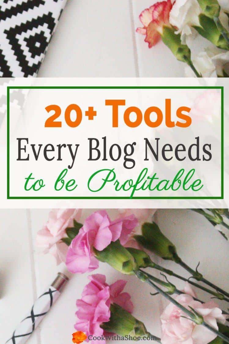 Do you have all these AWESOME tools for building your blogging business? Check them out NOW! |Cook With a Shoe