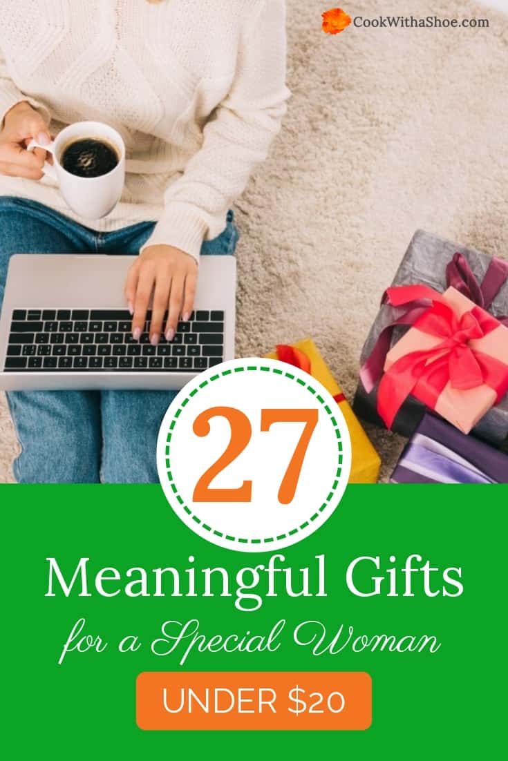 Inside: Give your best girlfriend or lady in your life a thoughtful gift to appreciate the beauty she brings to your life. Bonus: These special gifts for her are budget friendly - cost $20 or less but will make her feel like a million bucks. #gifts #frugalgifts #giftsforher #women #christmasgifts #birthdaygifts #mothersday #giftsfor$20 | Cook With a Shoe