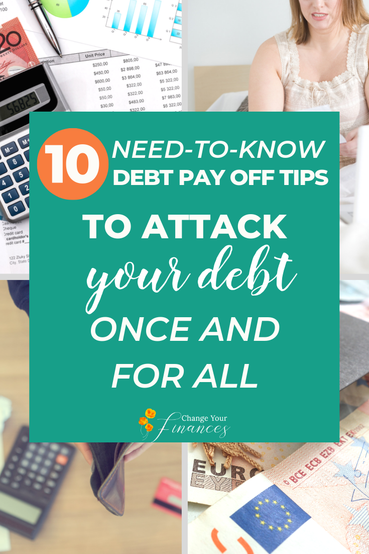 10 Need-to-Know Debt Pay Off Tips to Help You Pay Down the Debt in Record Time
