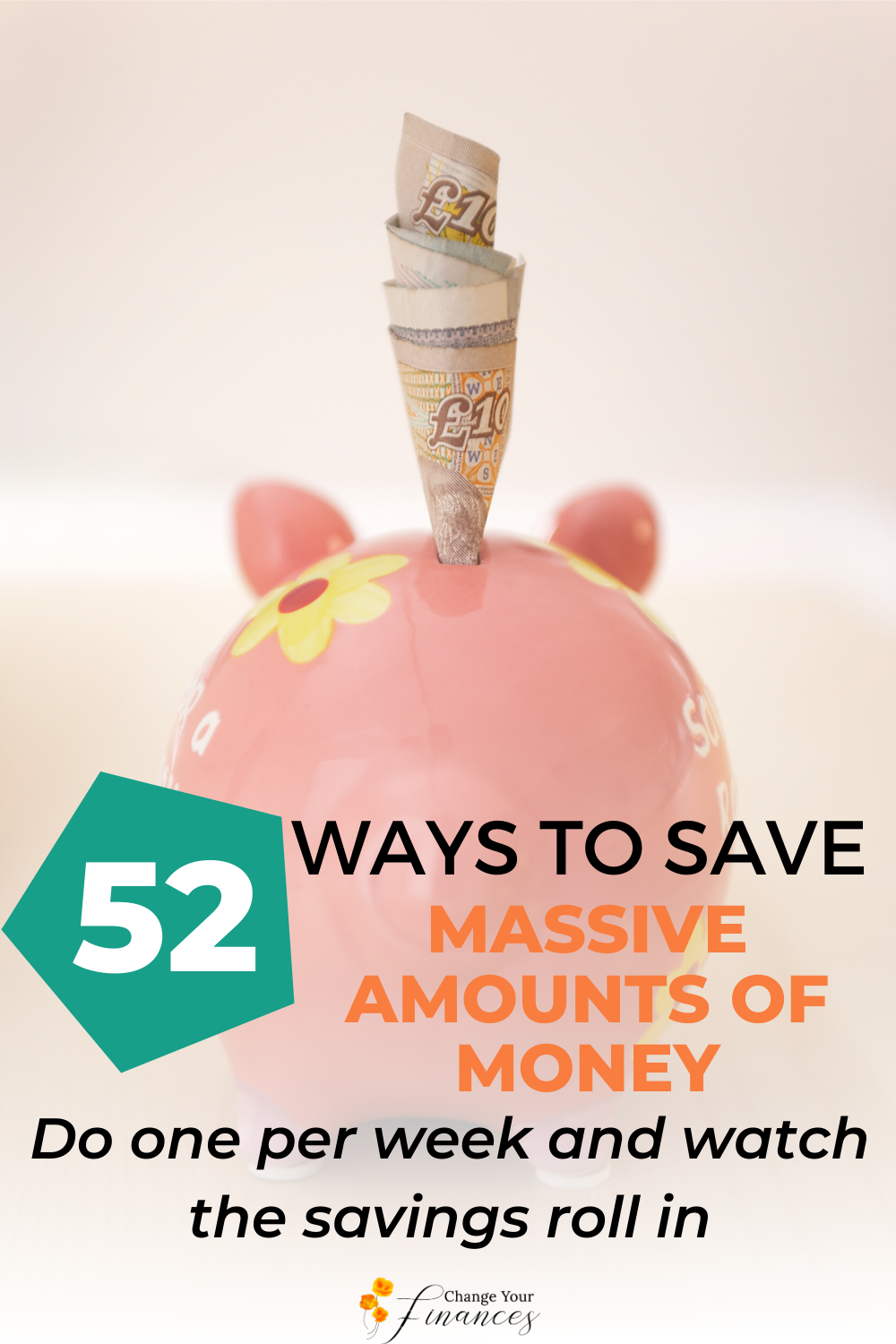 52 Simple tips to greatly reduce your monthly expenses, boost your savings, and create financial peace. Do one each week and crush your savings goals! #savings #savingmoney #savemoney #freeworksheet #savingsgoals #savingtips #moneytips #moneygoals #personalfinance #finance #budget #payoffdebt |Change Your Finances